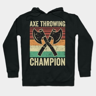 Funny Axe Throwing Champion Retro Vintage Hoodie